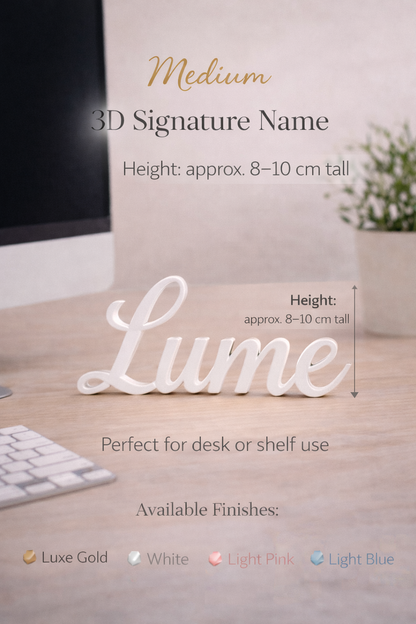 Lume 3D Signature Name – Medium